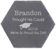 He Thought He Could Personalised Graduation Hexagon Coaster